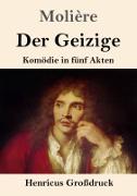 Der Geizige (Großdruck)