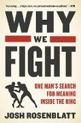 Why We Fight