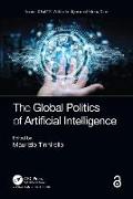 Vorderes Coverbild The Global Politics of Artificial Intelligence