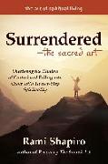 Surrendered—The Sacred Art