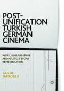 Post-Unification Turkish German Cinema