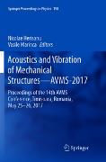 Acoustics and Vibration of Mechanical Structures—AVMS-2017