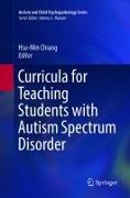 Curricula for Teaching Students with Autism Spectrum Disorder