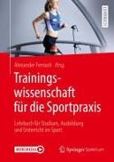 Trainingswissenschaft für die Sportpraxis