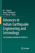 Advances in Indian Earthquake Engineering and Seismology