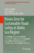 Vision Zero for Sustainable Road Safety in Baltic Sea Region