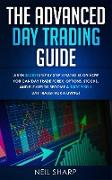 The Advanced Day Trading Guide