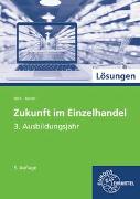 Lösungen zu 99792 Zukunft im Einzelhandel 3. Ausbildungsjahr