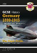 GCSE History AQA Topic Revision Guide - Germany, 1890-1945: Democracy and Dictatorship