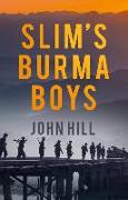 Slim's Burma Boys