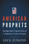 American Prophets