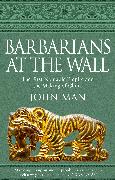 Barbarians at the Wall