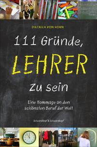 Vorderes Coverbild 111 Gründe, Lehrer zu sein