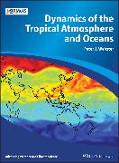 Dynamics of the Tropical Atmosphere and Oceans