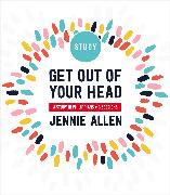 Get Out of Your Head Bible Study Guide