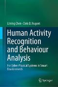 Human Activity Recognition and Behaviour Analysis