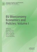 EU Bioeconomy Economics and Policies: Volume I