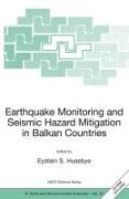 Earthquake Monitoring and Seismic Hazard Mitigation in Balkan Countries