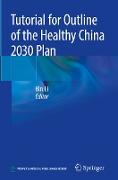 Tutorial for Outline of the Healthy China 2030 Plan