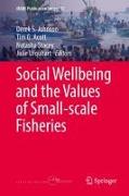 Social Wellbeing and the Values of Small-scale Fisheries