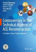 Controversies in the Technical Aspects of ACL Reconstruction