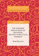 The Strange Persistence of Universal History in Political Thought