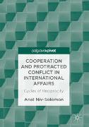 Cooperation and Protracted Conflict in International Affairs