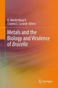 Metals and the Biology and Virulence of Brucella