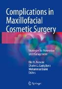 Complications in Maxillofacial Cosmetic Surgery