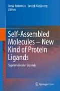 Self-Assembled Molecules – New Kind of Protein Ligands