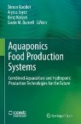 Aquaponics Food Production Systems