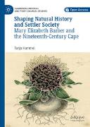 Shaping Natural History and Settler Society