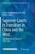 Supreme Courts in Transition in China and the West