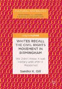 Whites Recall the Civil Rights Movement in Birmingham