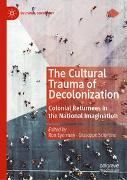 The Cultural Trauma of Decolonization