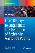 From Biology to Linguistics: The Definition of Arthron in Aristotle's Poetics