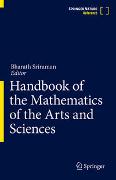 Handbook of the Mathematics of the Arts and Sciences