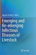 Emerging and Re-emerging Infectious Diseases of Livestock