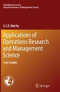 Applications of Operations Research and Management Science