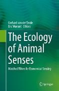 The Ecology of Animal Senses