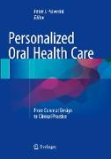 Personalized Oral Health Care