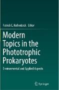 Modern Topics in the Phototrophic Prokaryotes