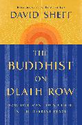 The Buddhist on Death Row