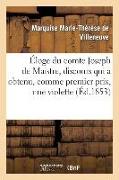 Éloge Du Comte Joseph de Maistre, Discours Qui a Obtenu, Comme Premier Prix, Une Violette: Au Concours de l'Académie Des Jeux Floraux, Année 1853