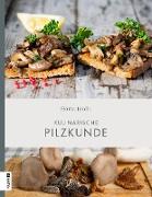 Kulinarische Pilzkunde