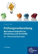 Prüfungsvorbereitung Betriebswirtschaftliche Steuerung und Kontrolle