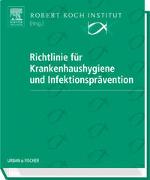 Richtlinie für Krankenhaushygiene und Infektionsprävention