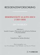 Residenzstädte im Alten Reich (1300-1800). Ein Handbuch