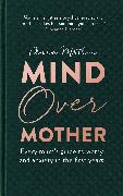 Mind Over Mother