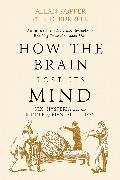 How The Brain Lost Its Mind